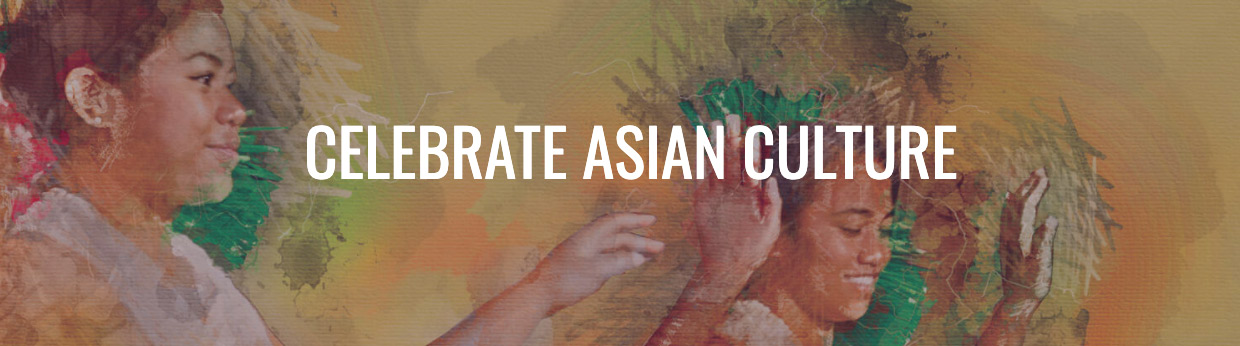 Featured image for “Celebrate Asian Culture”